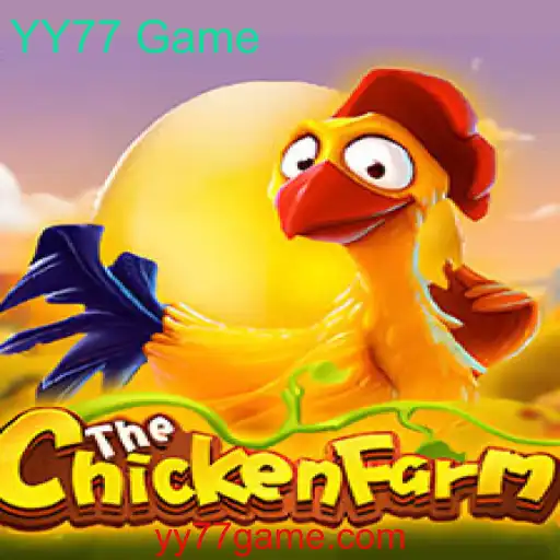 Descubra o Mundo de ChickenFarm: O Novo Jogo YY77 Game que Está Conquistando Todos